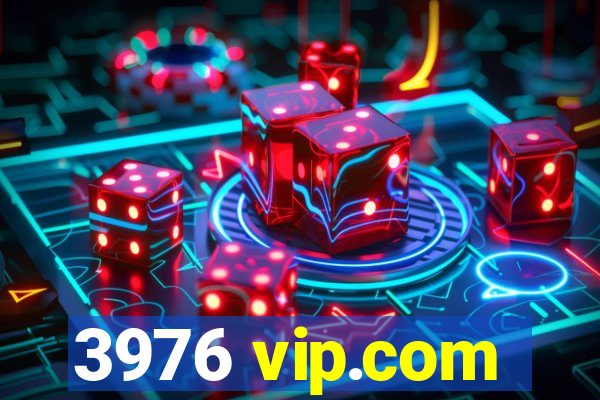 3976 vip.com